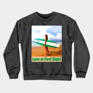 Love at First Sight Crewneck Sweatshirt